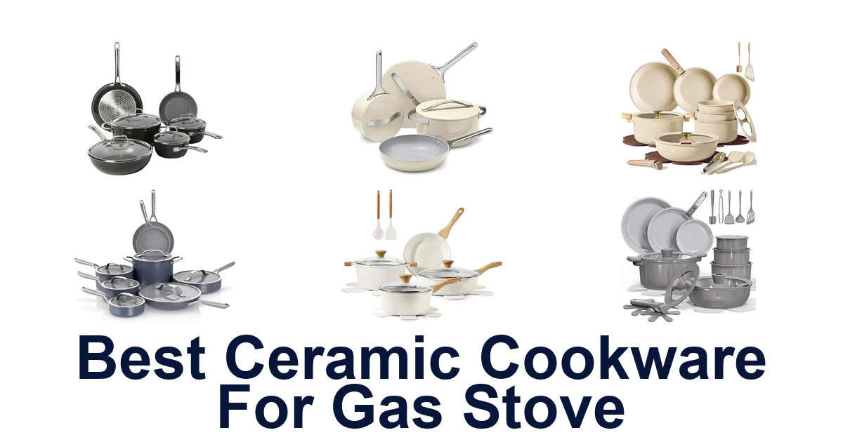best ceramic cookware for gas stove