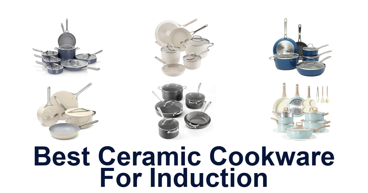 best ceramic cookware for induction