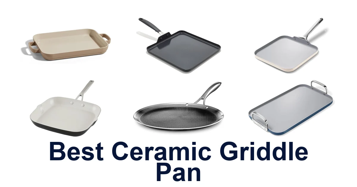 best ceramic griddle pan