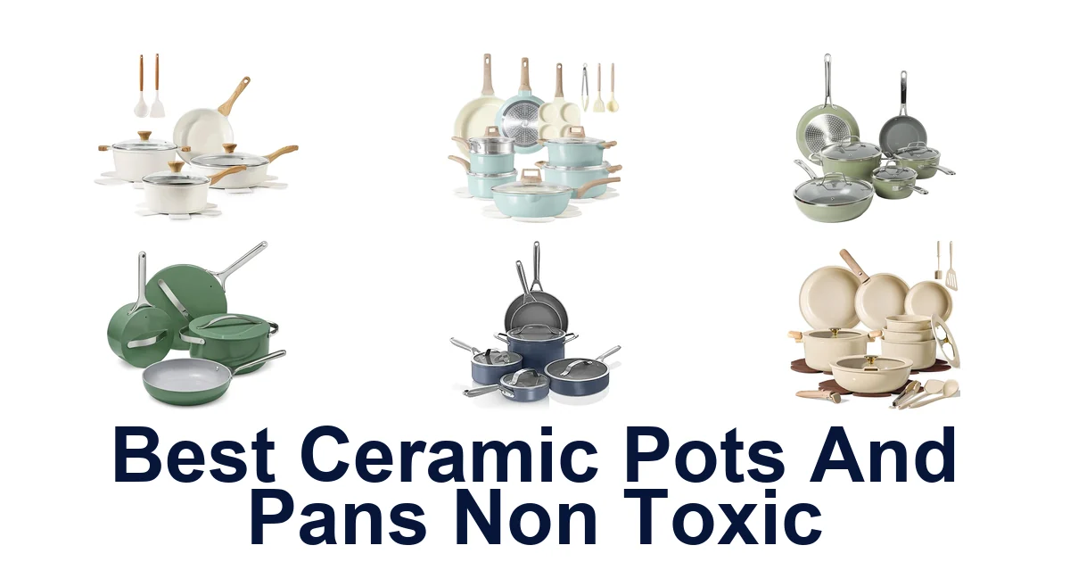 best ceramic pots and pans non toxic