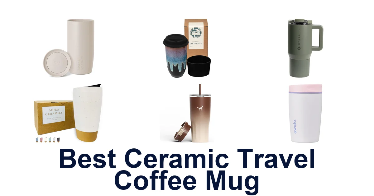 best ceramic travel coffee mug