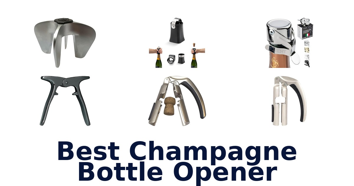 best champagne bottle opener