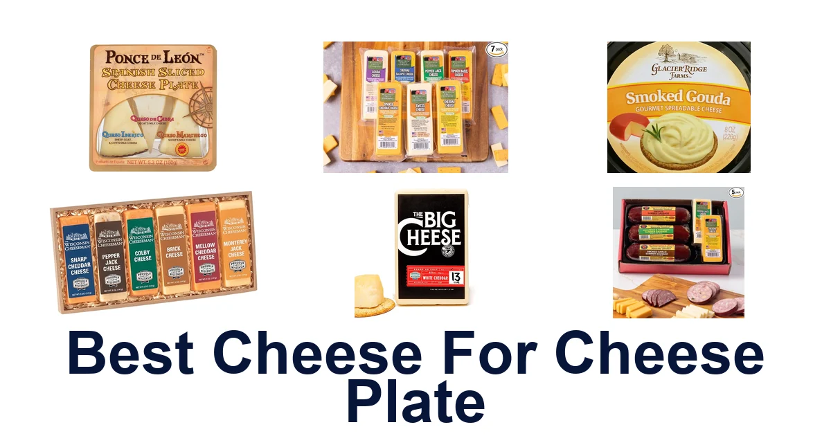 best cheese for cheese plate