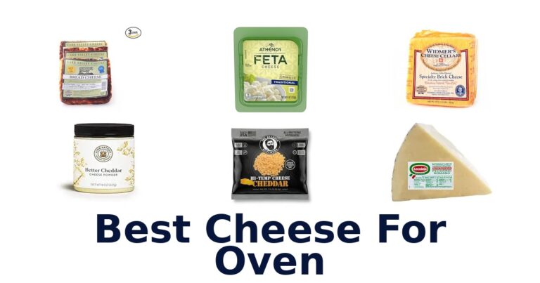 best cheese for oven