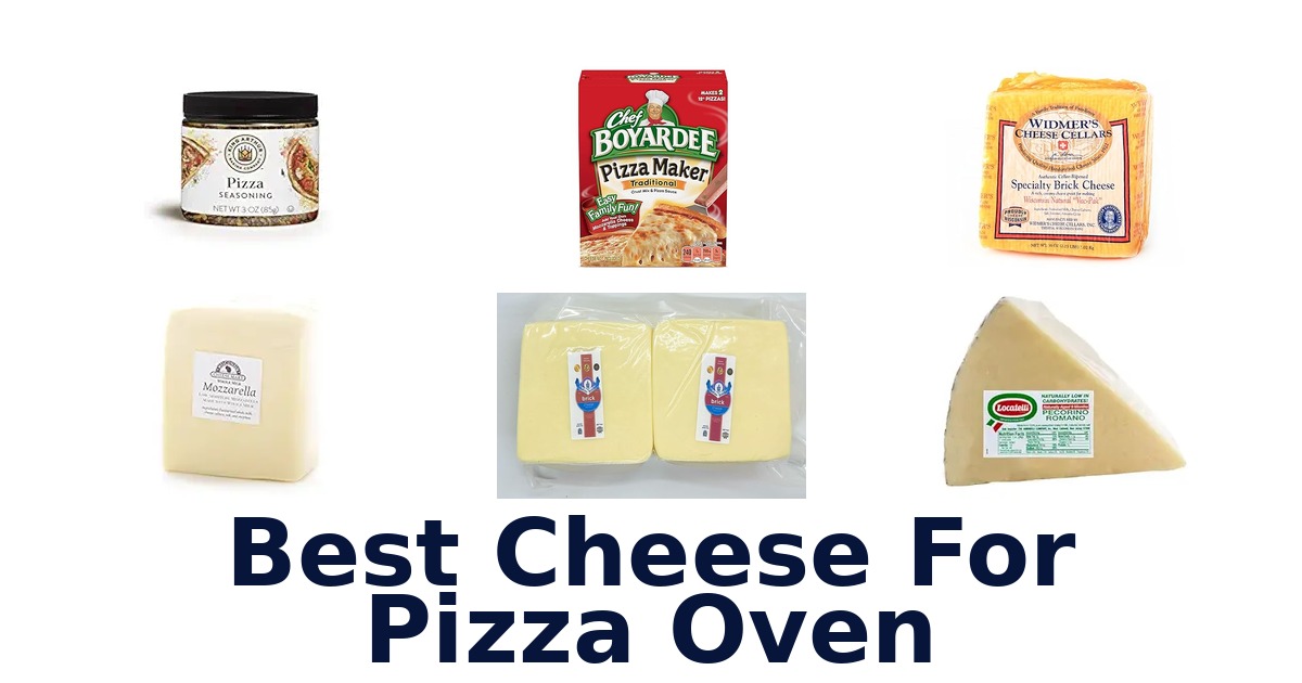best cheese for pizza oven