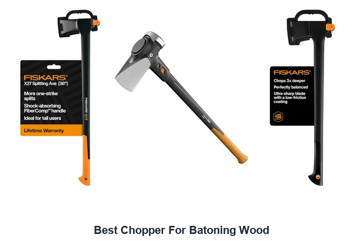 Best Chopper For Batoning Wood