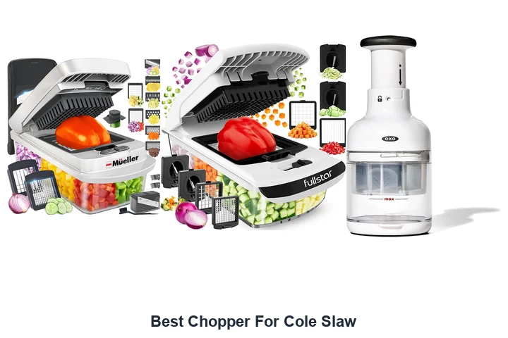 Best Chopper For Cole Slaw