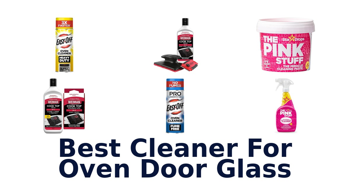 best cleaner for oven door glass