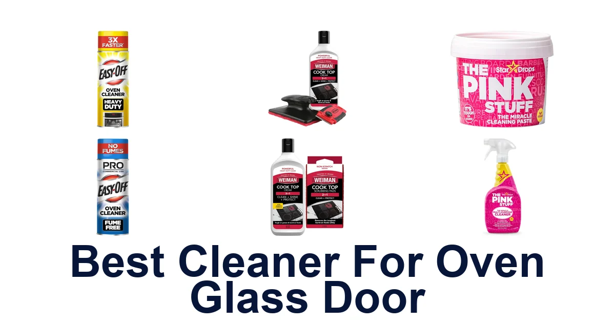 best cleaner for oven glass door