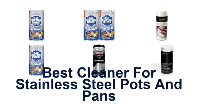 best cleaner for stainless steel pots and pans