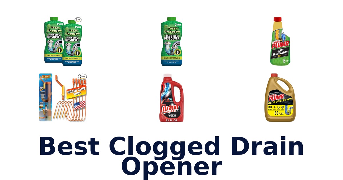 best clogged drain opener