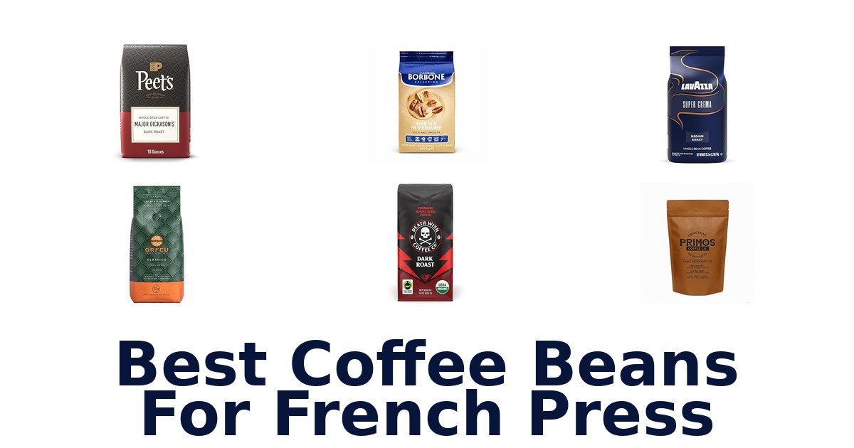 best coffee beans for french press