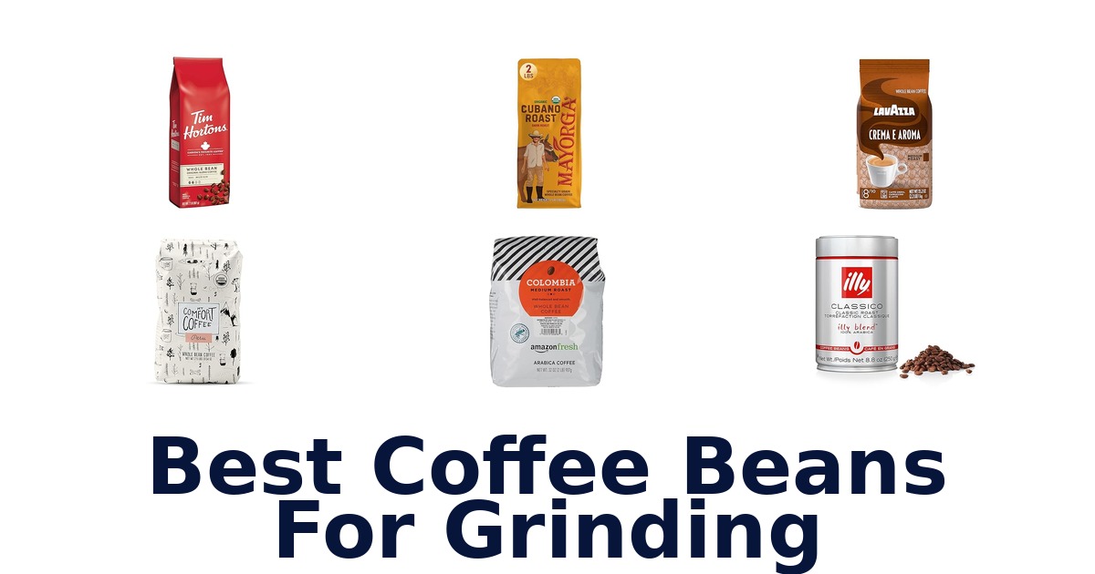 best coffee beans for grinding