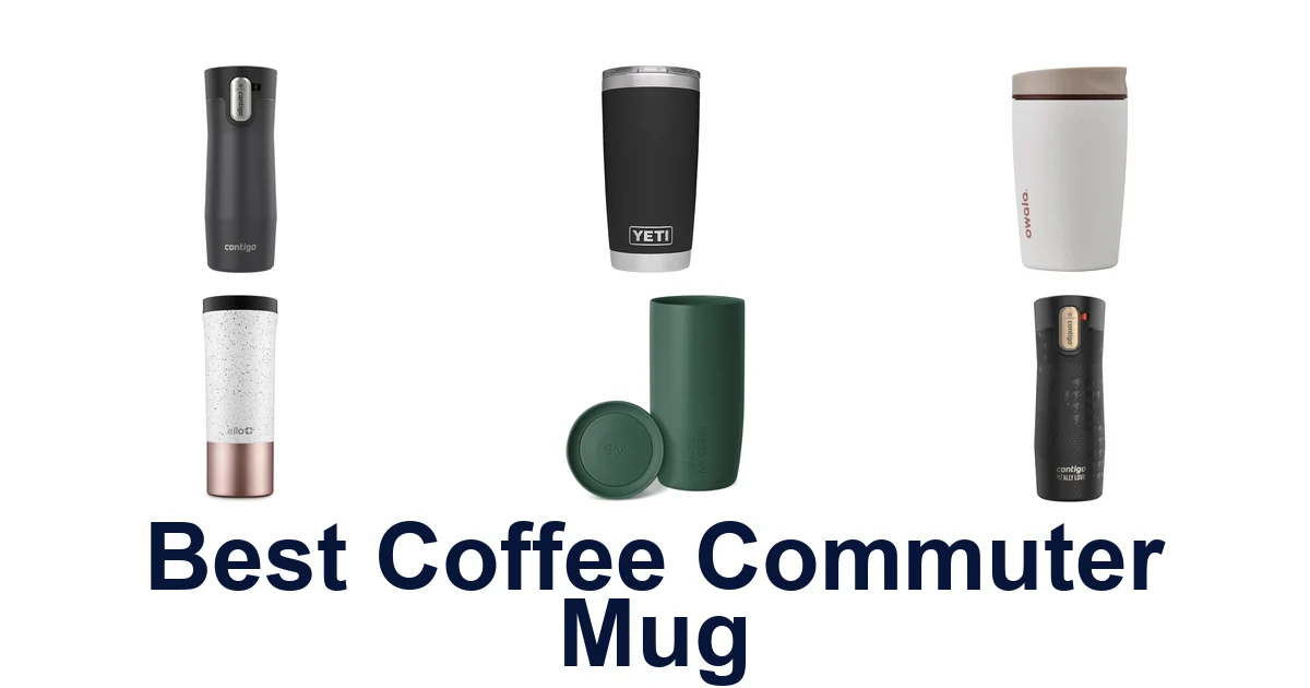 best coffee commuter mug