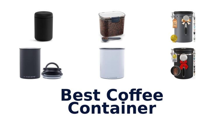best coffee container