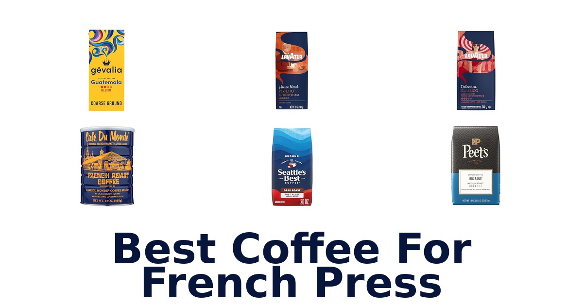 best coffee for french press