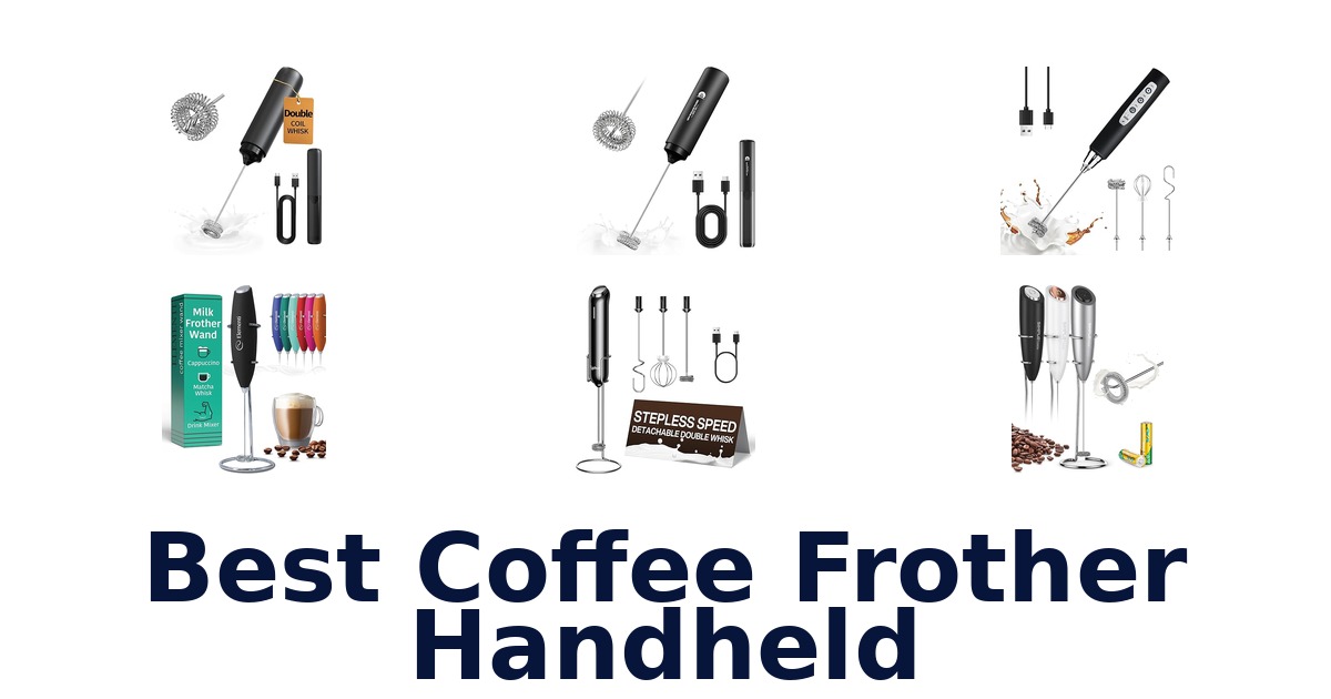 best coffee frother handheld