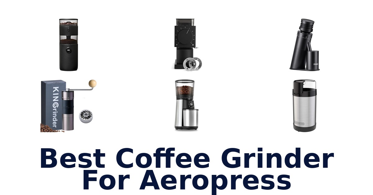 best coffee grinder for aeropress