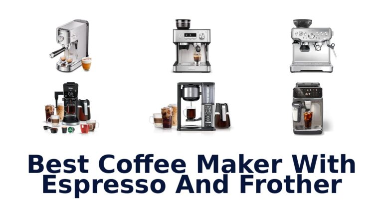 best coffee maker with espresso and frother
