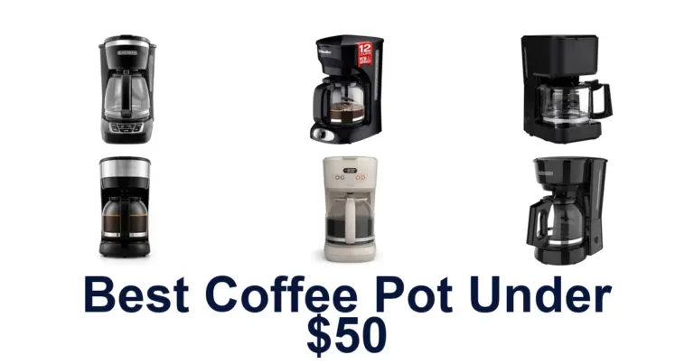 best coffee pot under $50