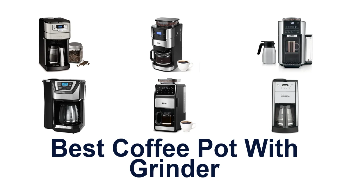 best coffee pot with grinder