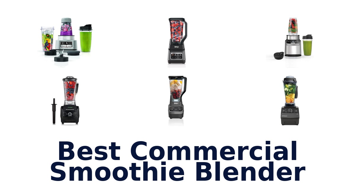 best commercial smoothie blender