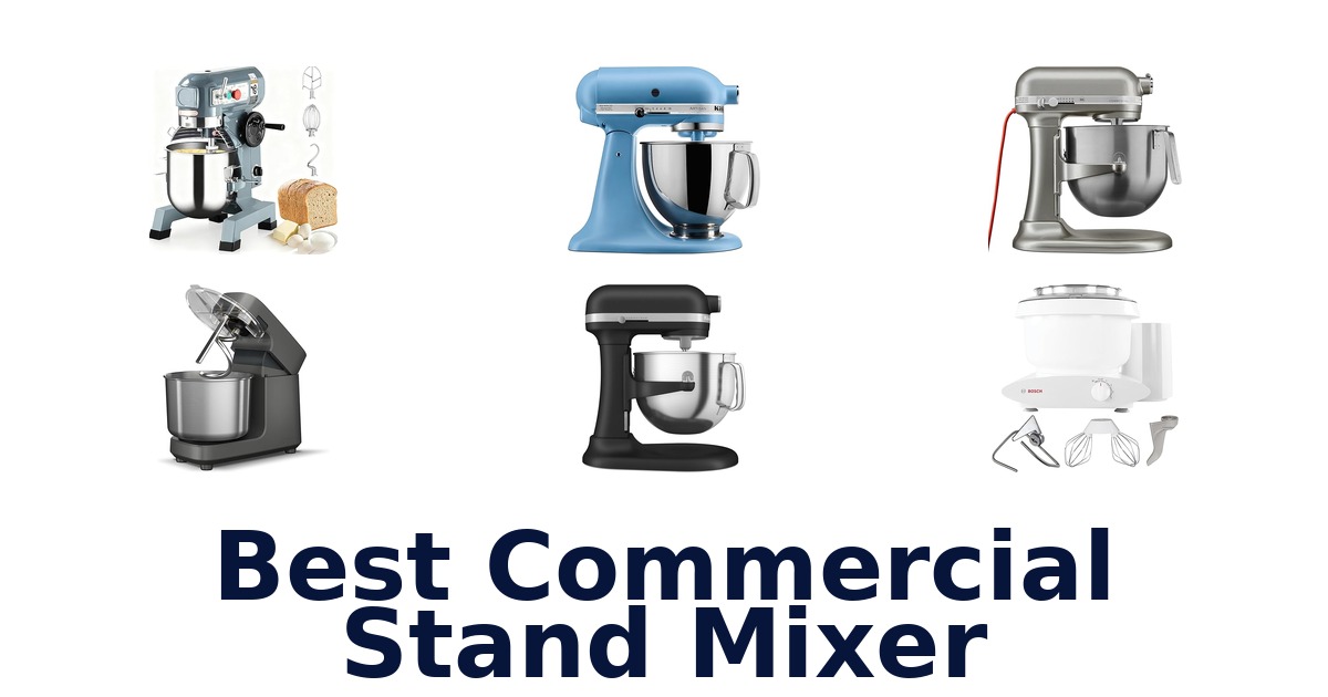 best commercial stand mixer