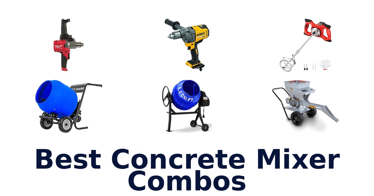 best concrete mixer combos