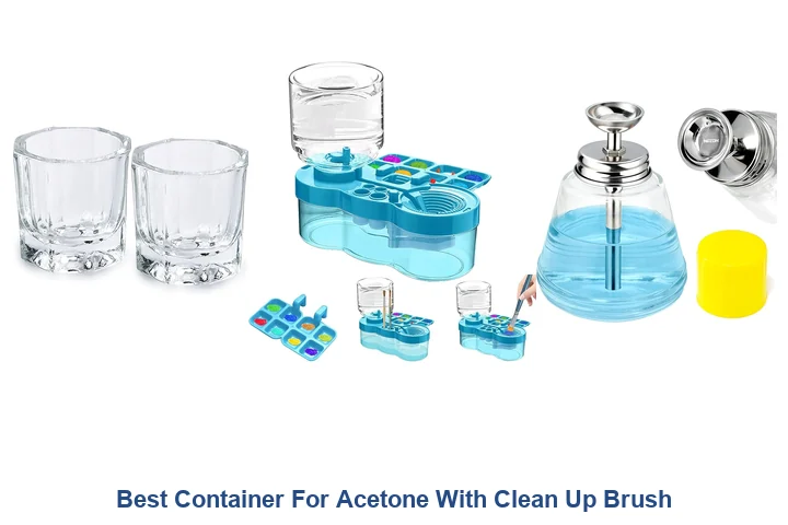 Best Container For Acetone With Clean Up Brush