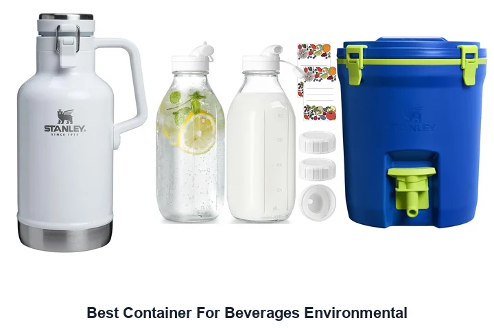 Best Container For Beverages Environmental