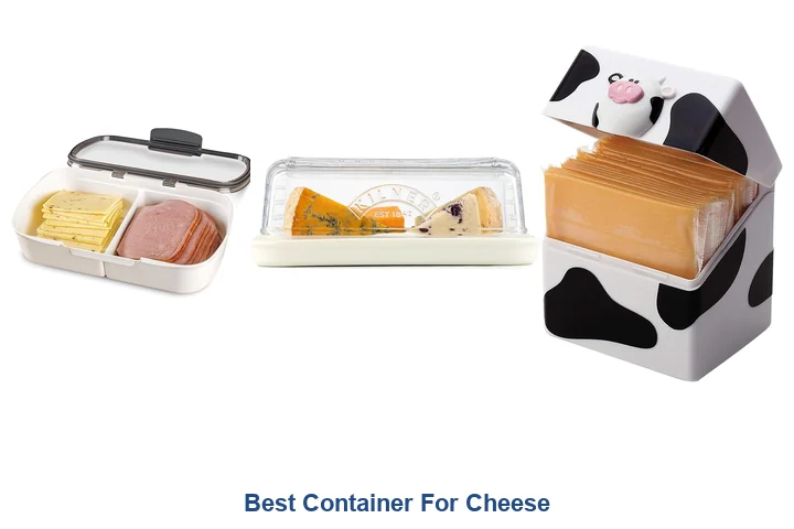 Best Container For Cheese