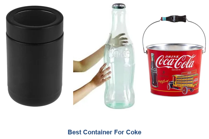 Best Container For Coke