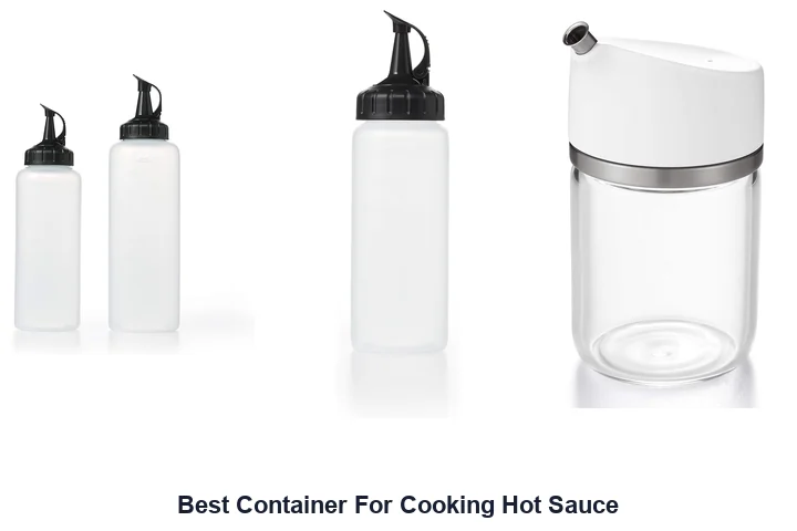 Best Container For Cooking Hot Sauce