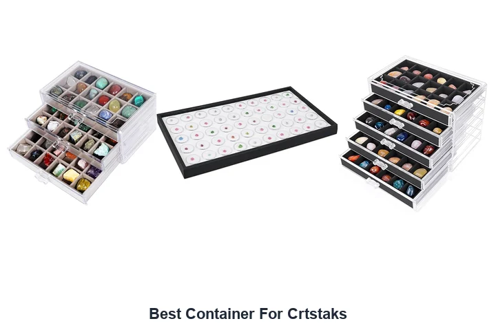 Best Container For Crtstaks