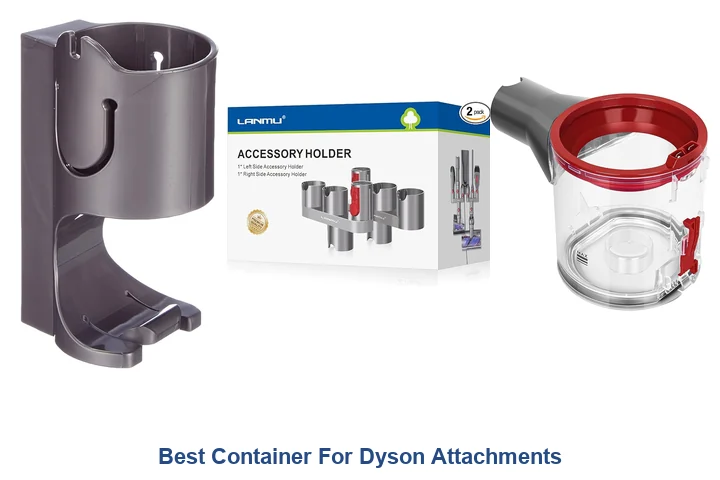Best Container For Dyson Attachments