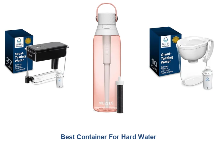 Best Container For Hard Water