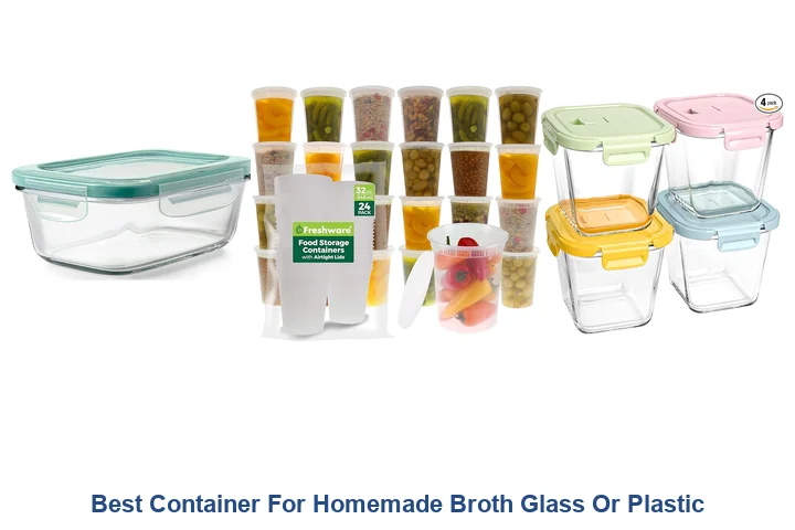 Best Container For Homemade Broth Glass Or Plastic