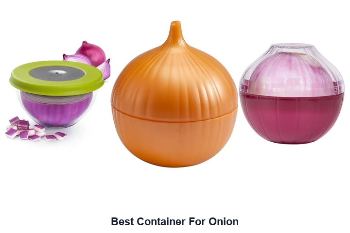 Best Container For Onion