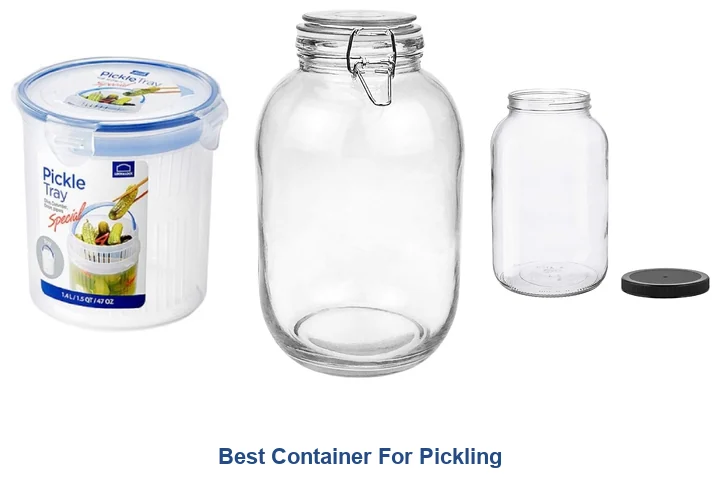 Best Container For Pickling