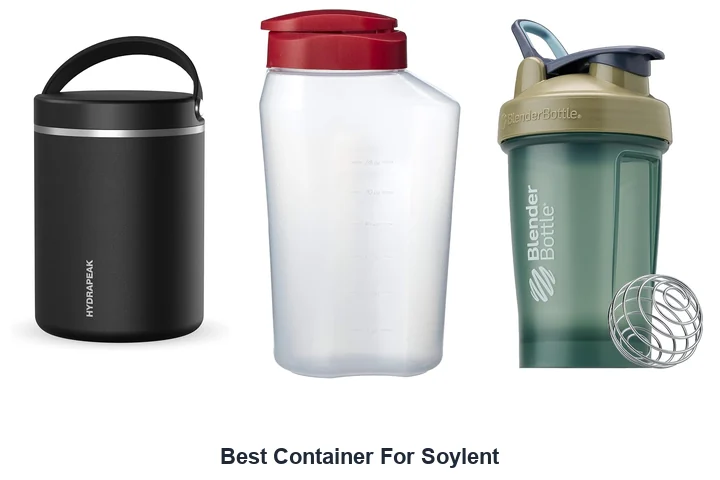 Best Container For Soylent