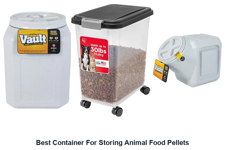 Best Container For Storing Animal Food Pellets