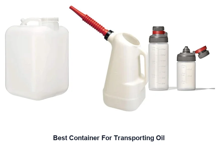 Best Container For Transporting Oil