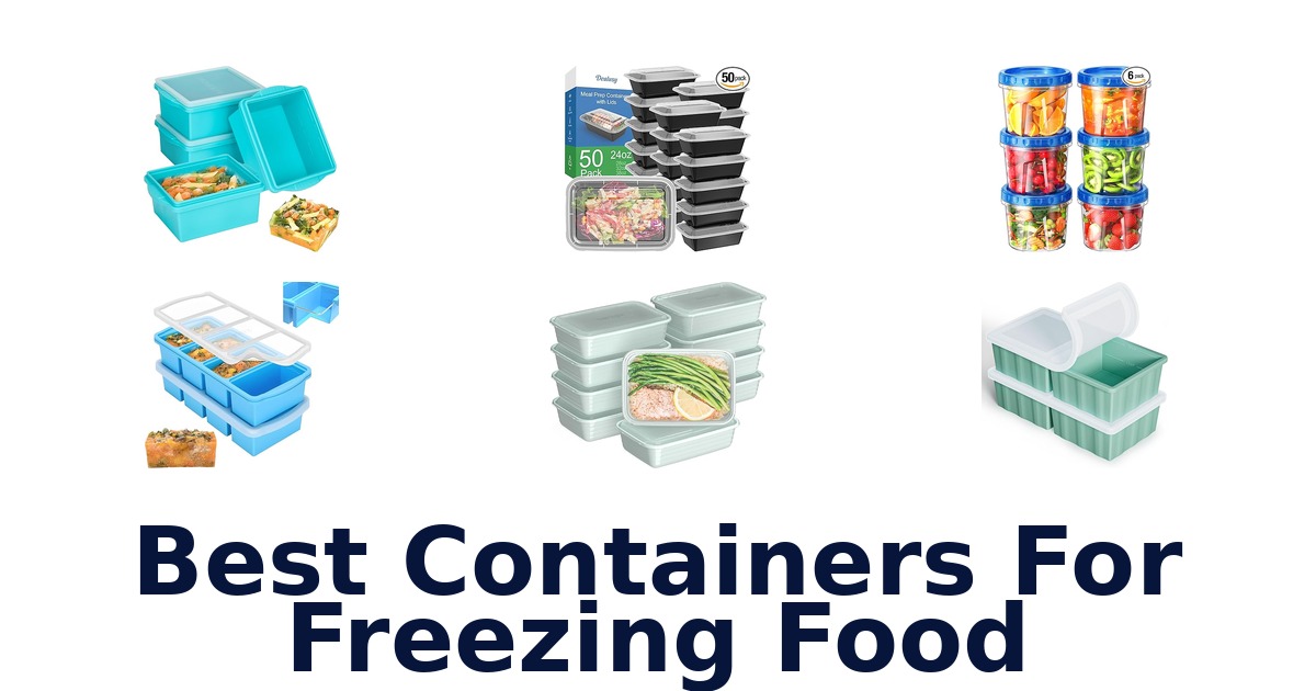 best containers for freezing food