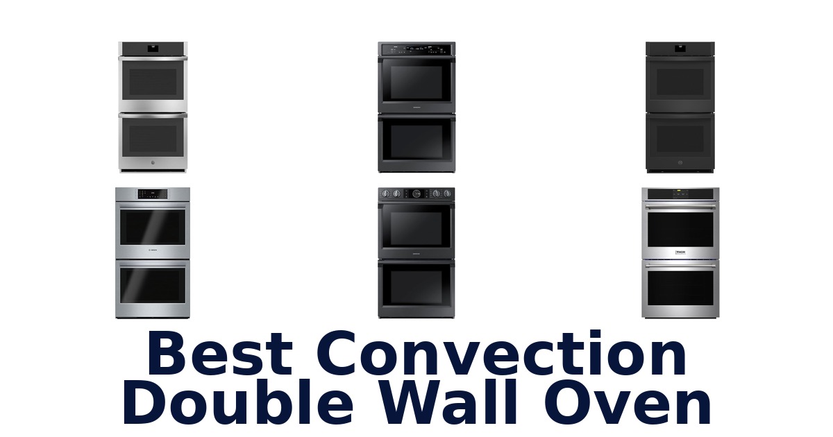 best convection double wall oven