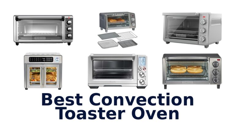 best convection toaster oven