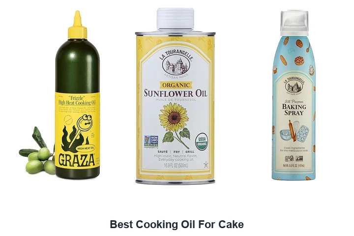 Best Cooking Oil For Cake