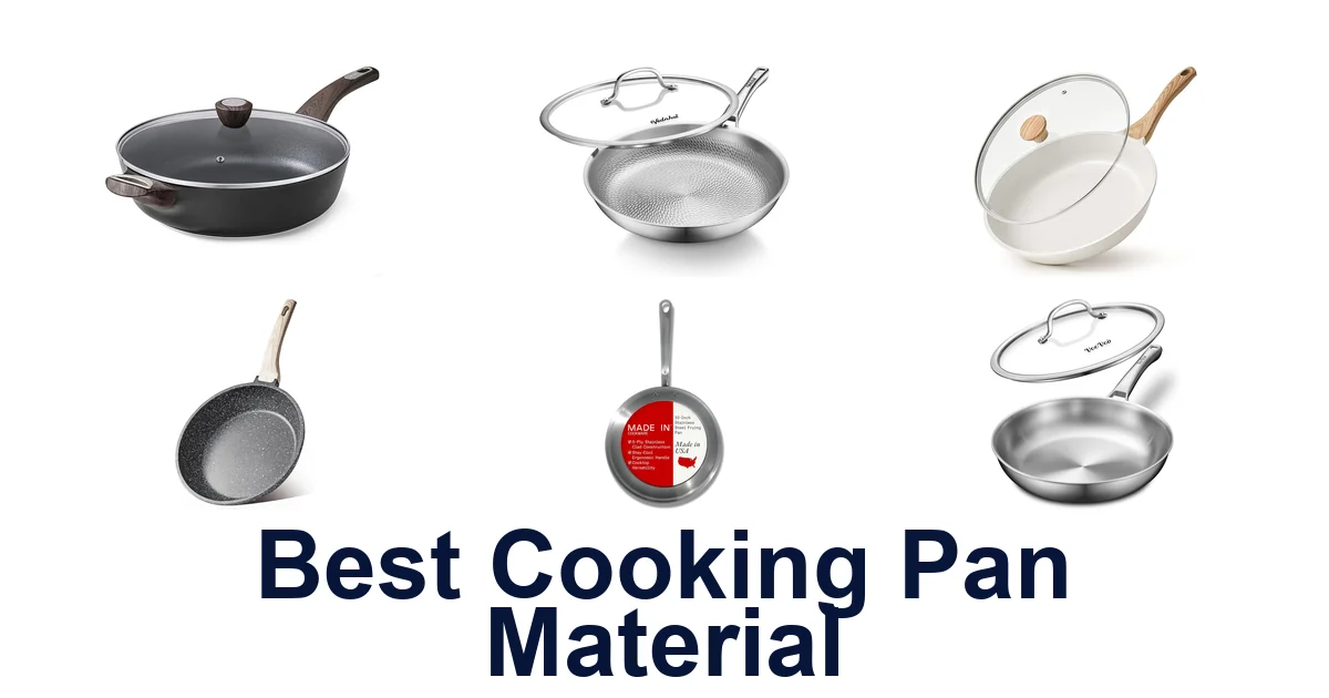 best cooking pan material