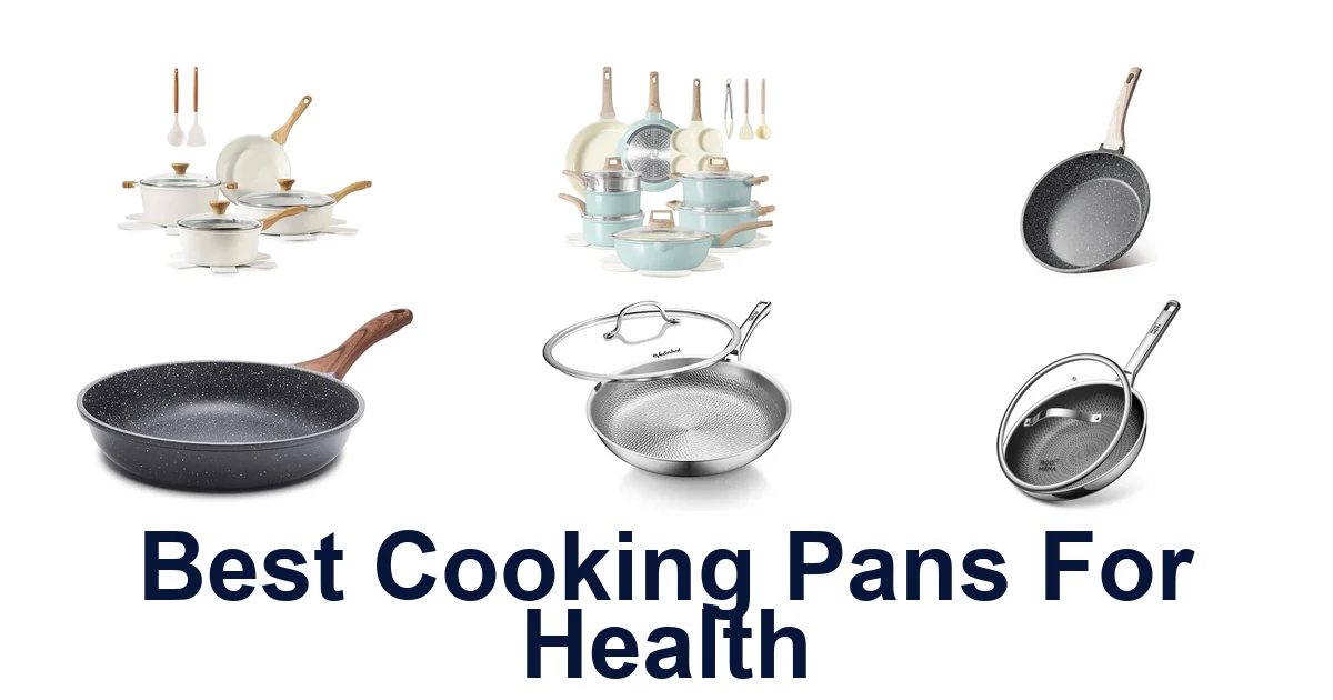 best cooking pans for health
