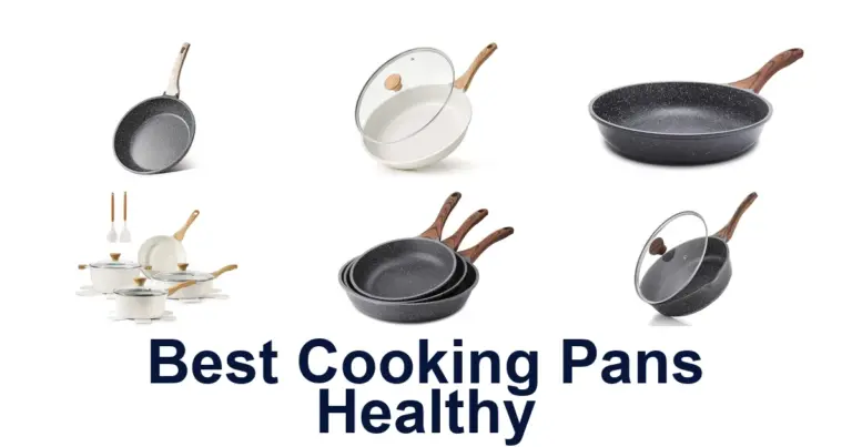 best cooking pans healthy