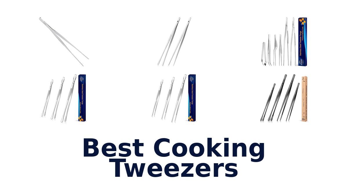 best cooking tweezers